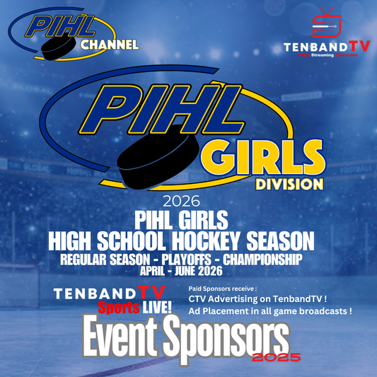PIHL 2026 GIRLS Season - Event Broadcast Sponsorship - TenbandTV Sports 2026