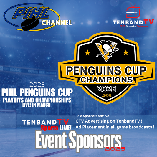 PIHL 2025 Penguins Cup Playoffs and Championships - Event Broadcast Sponsorship - TenbandTV Sports 2025